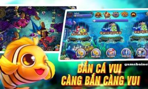 Bancavui vn - Cổng game bắn cá đổi thưởng thú vị