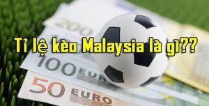 Tỷ lệ soi kèo bóng đá Malaysia
